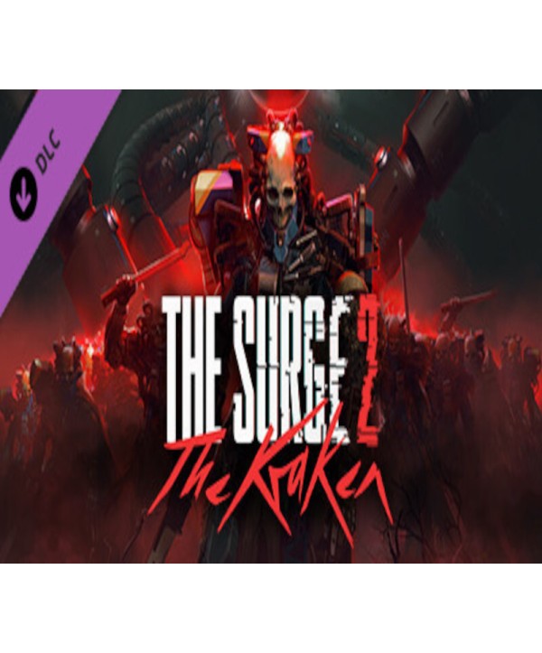 The Surge 2 - The Kraken Expansion Steam Key GLOBAL